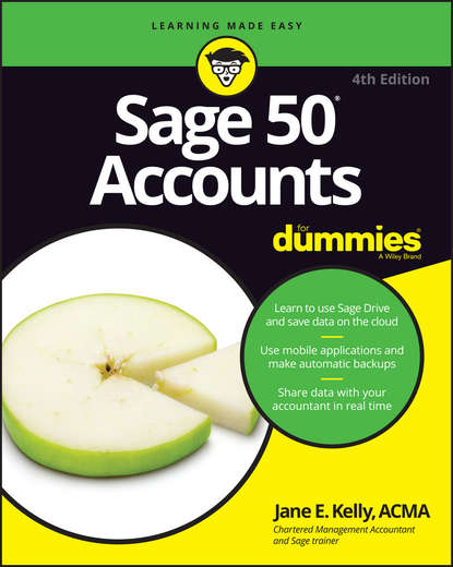 Jane Kelly E. - Sage 50 Accounts For Dummies