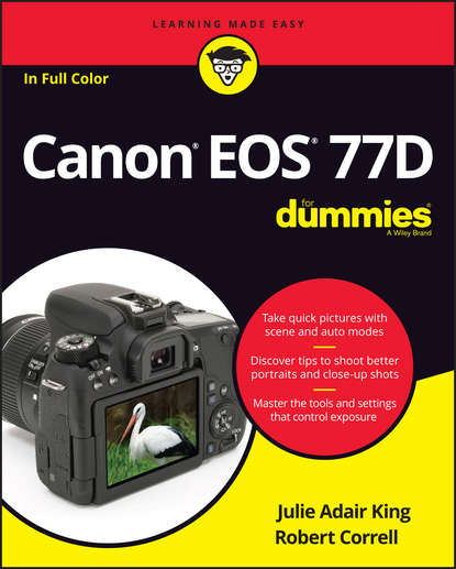 Julie Adair King - Canon EOS 77D For Dummies