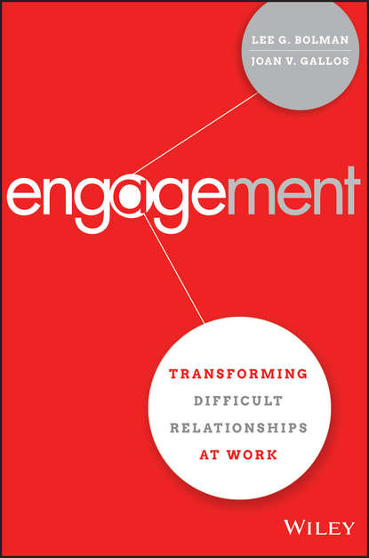 Joan Gallos V. - Engagement. Transforming Difficult Relationships at Work