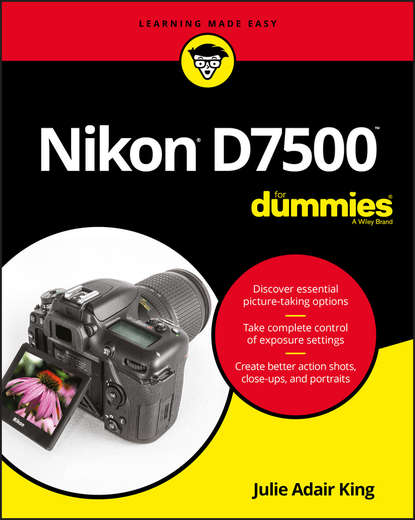Julie Adair King - Nikon D7500 For Dummies