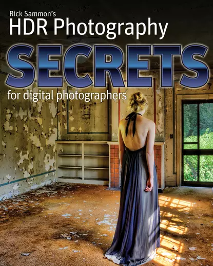 Обложка книги Rick Sammon's HDR Secrets for Digital Photographers, Rick  Sammon