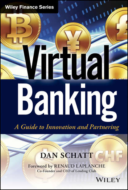 Dan  Schatt - Virtual Banking. A Guide to Innovation and Partnering