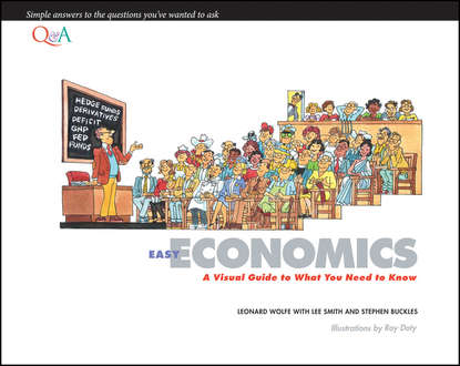Easy Economics. A Visual Guide to What You Need to Know
