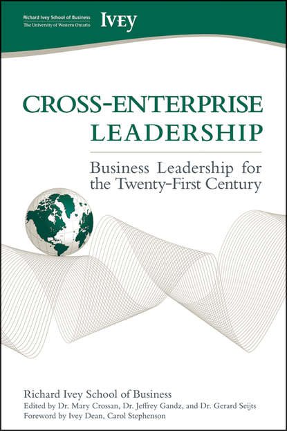 Carol  Stephenson - Cross-Enterprise Leadership. Business Leadership for the Twenty-First Century