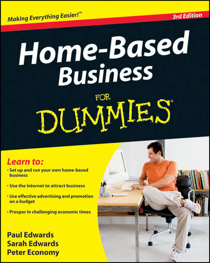 Peter  Economy - Home-Based Business For Dummies