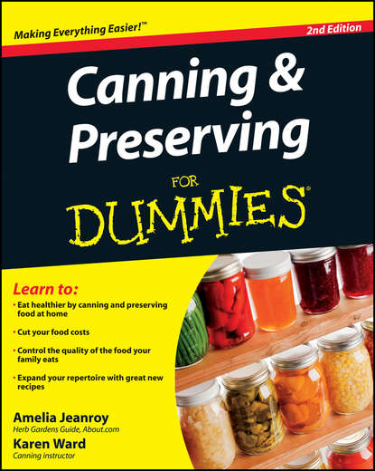 Amelia Jeanroy — Canning and Preserving For Dummies