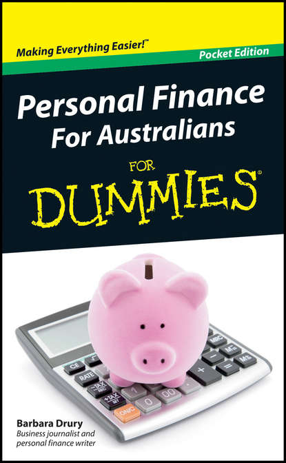 Barbara  Drury - Personal Finance For Australians For Dummies