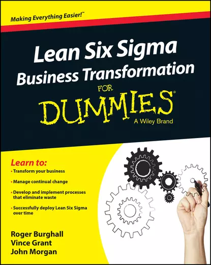 Обложка книги Lean Six Sigma Business Transformation For Dummies, John  Morgan