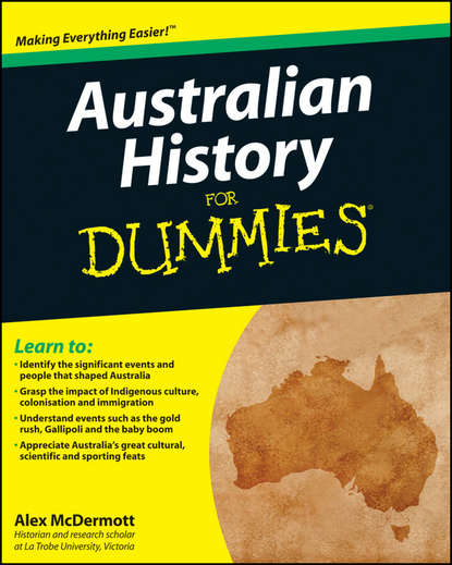 Alex  McDermott - Australian History for Dummies