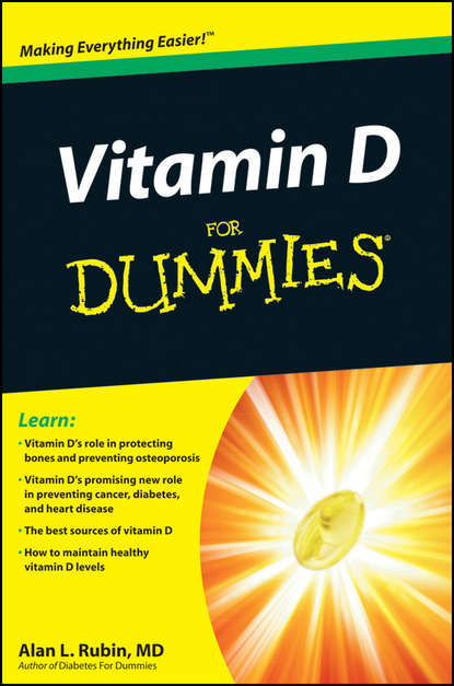 Alan L. Rubin — Vitamin D For Dummies