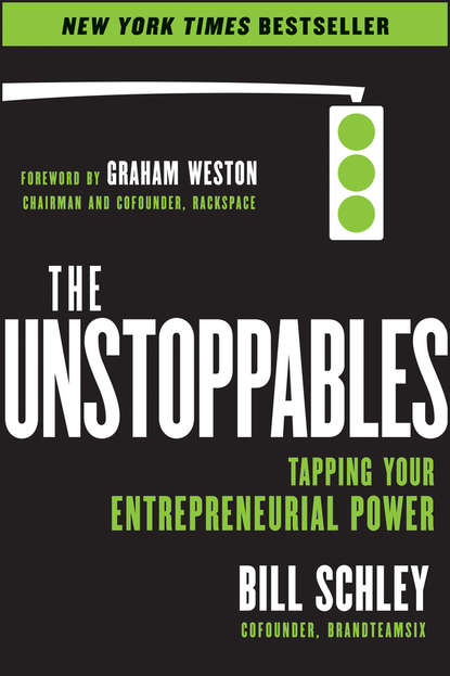 Bill  Schley - The UnStoppables. Tapping Your Entrepreneurial Power