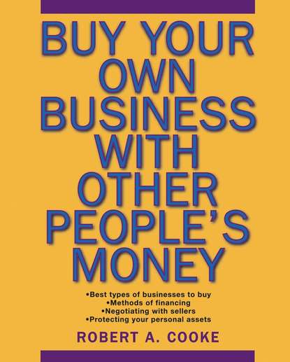 Robert Cooke A. - Buy Your Own Business With Other People's Money