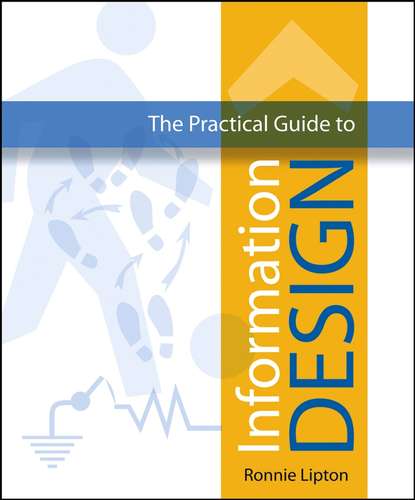 Ronnie  Lipton - The Practical Guide to Information Design