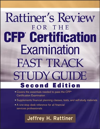 Обложка книги Rattiner's Review for the CFP Certification Examination, Fast Track, Study Guide, Jeffrey Rattiner H.