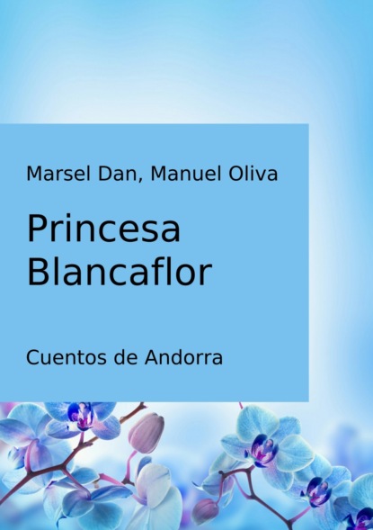 

Princesa Blancaflor