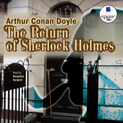 Артур Конан Дойл — The Return of Sherlock Holmes