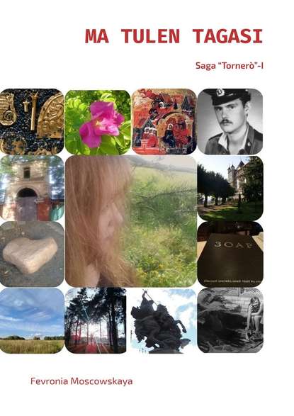 

MA TULEN TAGASI. Saga “Tornerò”-I