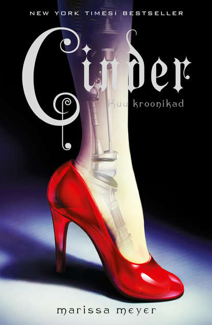 Marissa Meyer - Kuu kroonikad 1: Cinder