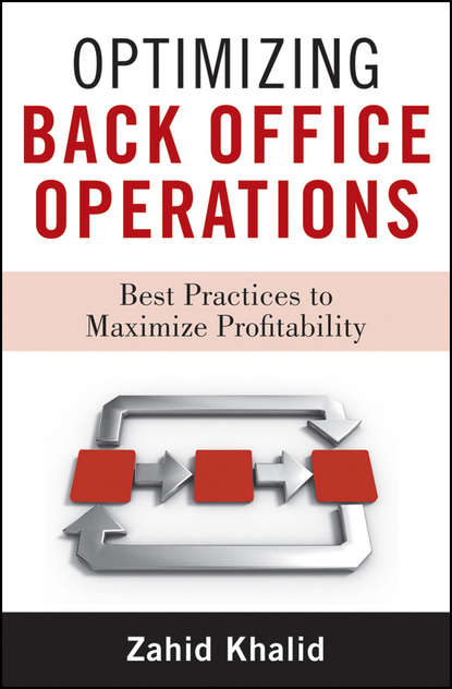 Zahid  Khalid - Optimizing Back Office Operations. Best Practices to Maximize Profitability