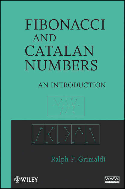 Ralph  Grimaldi - Fibonacci and Catalan Numbers. An Introduction