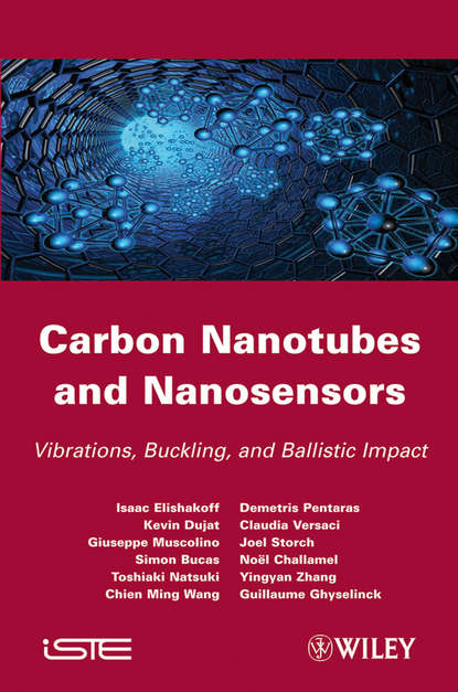Carbon Nanotubes and Nanosensors. Vibration, Buckling and Balistic Impact