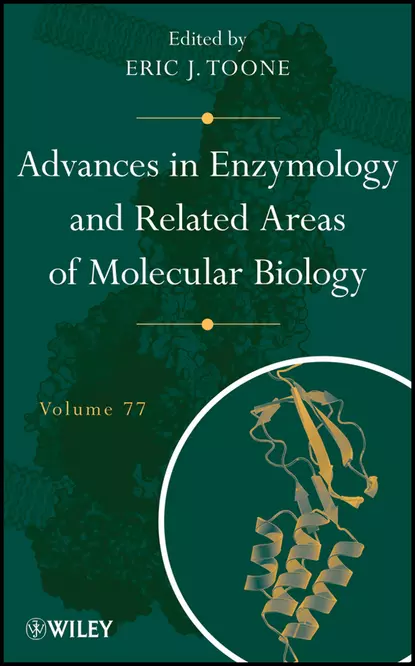 Обложка книги Advances in Enzymology and Related Areas of Molecular Biology, Eric Toone J.