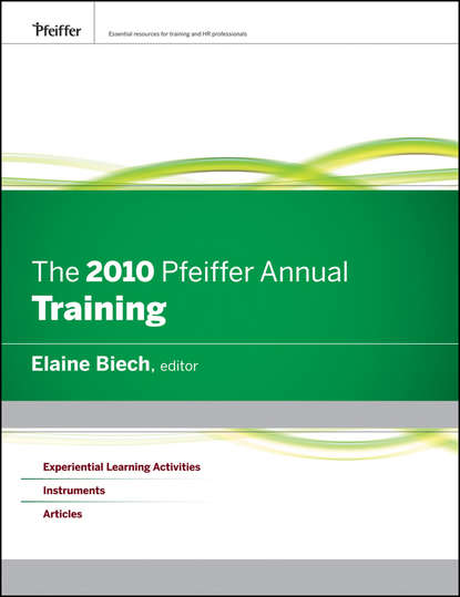 Elaine  Biech - The 2010 Pfeiffer Annual. Training