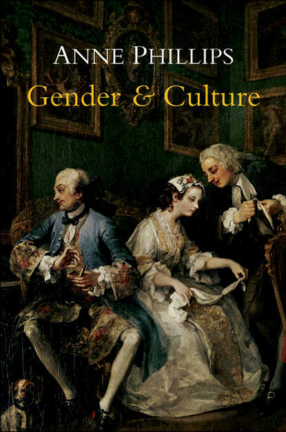 Anne Phillips — Gender and Culture