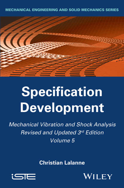 Mechanical Vibration and Shock Analysis, Specification Development (Christian  Lalanne). 