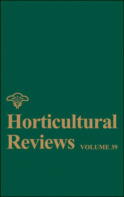 Horticultural Reviews, Volume 39 (Jules  Janick). 