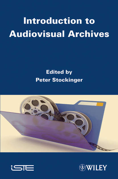 Peter  Stockinger - Introduction to Audiovisual Archives