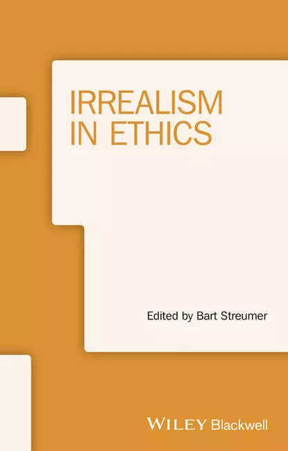 Обложка книги Irrealism in Ethics, Bart  Streumer