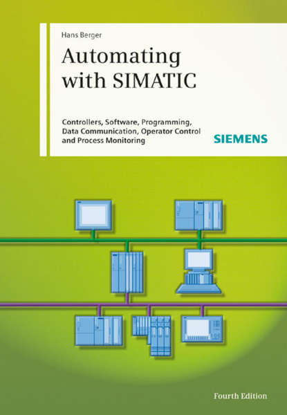 Hans  Berger - Automating with SIMATIC