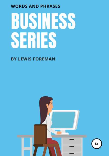 Lewis Foreman — Business Series. Full
