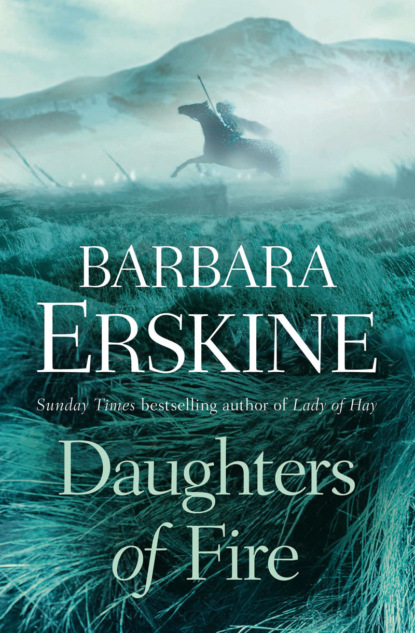 Barbara Erskine — Daughters of Fire