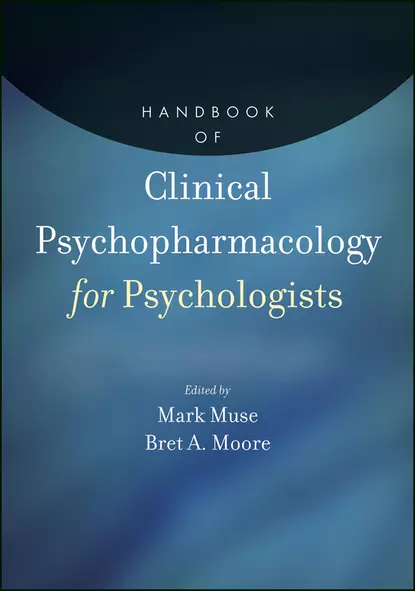 Обложка книги Handbook of Clinical Psychopharmacology for Psychologists, Moore Bret A.