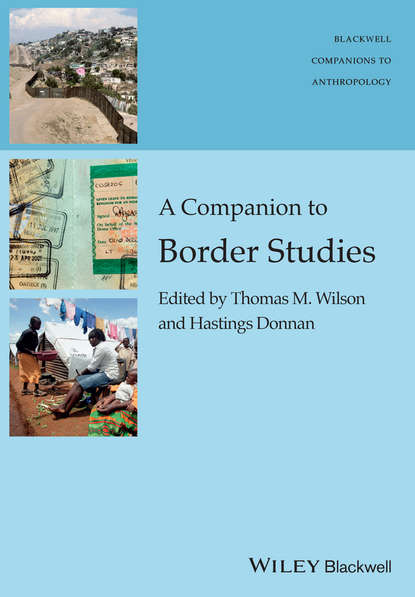 Wilson Thomas M. — A Companion to Border Studies