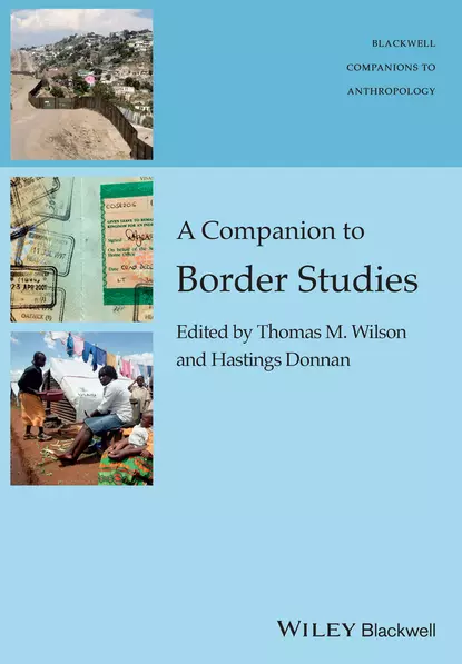 Обложка книги A Companion to Border Studies, Wilson Thomas M.