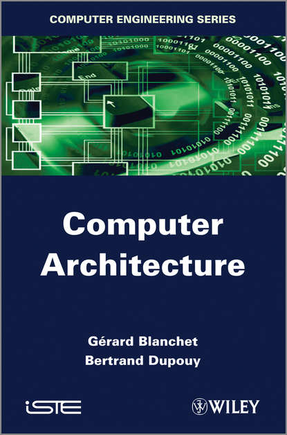 Computer Architecture (Blanchet Gérard). 