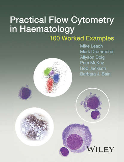 Practical Flow Cytometry in Haematology - Bob Jackson