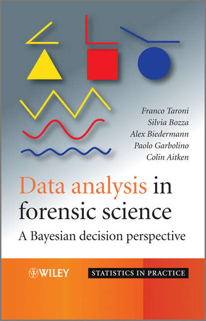 Franco Taroni - Data Analysis in Forensic Science