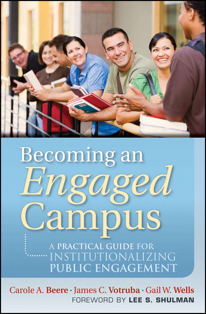 Becoming an Engaged Campus - Carole A. Beere