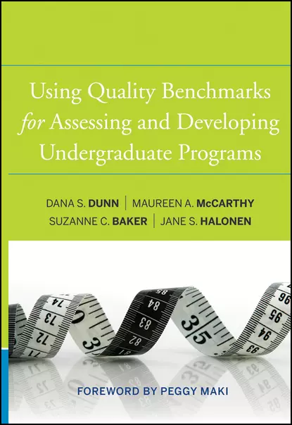 Обложка книги Using Quality Benchmarks for Assessing and Developing Undergraduate Programs, Dana S. Dunn