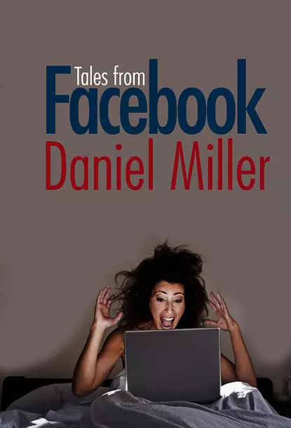 Обложка книги Tales from Facebook, Daniel  Miller