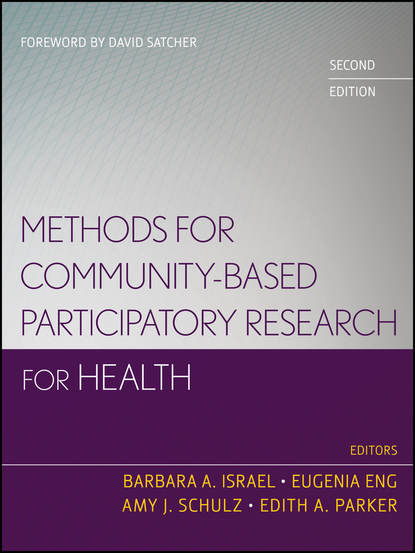 Methods for Community-Based Participatory Research for Health - Группа авторов