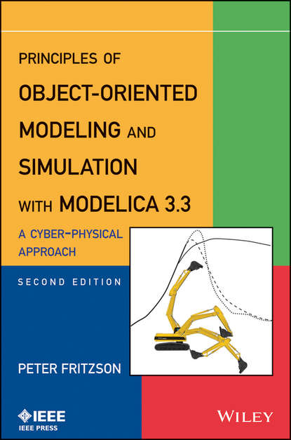 Principles of Object-Oriented Modeling and Simulation with Modelica 3.3