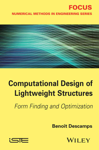 Benoit Descamps - Computational Design of Lightweight Structures