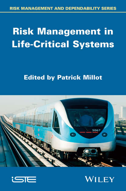 Risk Management in Life-Critical Systems - Группа авторов