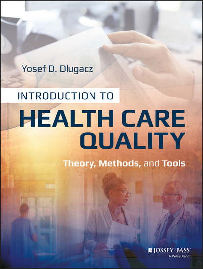 Introduction to Health Care Quality