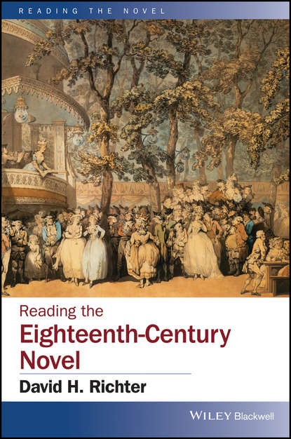 Reading the Eighteenth-Century Novel - Группа авторов